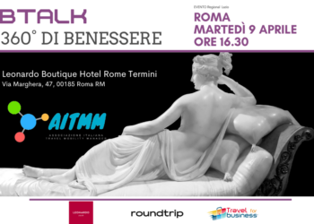 Aitmm presenta: Btalk. 360° di benessere – Evento Regionale a Roma il 9 Aprile