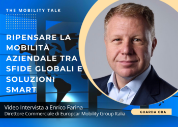 Enrico Farina: ripensare la Mobilità Aziendale tra sfide globali e soluzioni smart