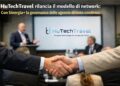 HuTechTravel rilancia il modello di network: con Sinergia+ la governance delle agenzie diventa condivisa