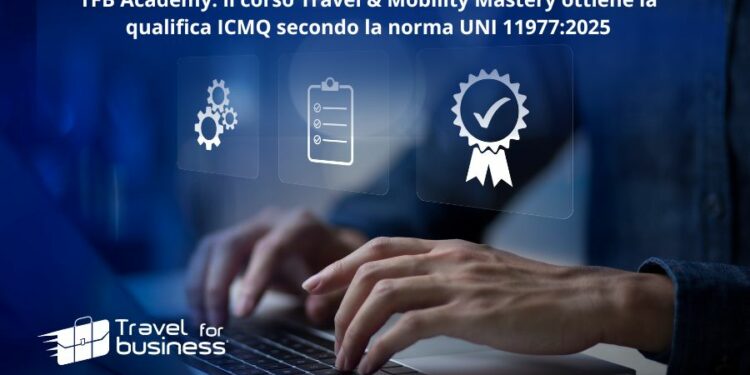TFB Academy: il corso Travel & Mobility Mastery ottiene la qualifica ICMQ secondo la norma UNI 11977:2025